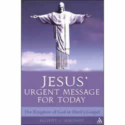 ISBN Jesus' Urgent Message for Today (The Kingdom of God in Mark's Gospel), Anglais, Livre broché, 160 pages