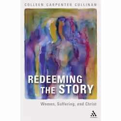 ISBN Redeeming the Story (Women, Suffering, and Christ), Anglais, Livre broché, 176 pages