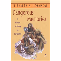 ISBN Dangerous Memories (A Mosaic of Mary in Scripture), Anglais, Livre broché, 174 pages