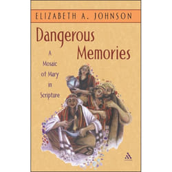 ISBN Dangerous Memories (A Mosaic of Mary in Scripture)