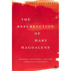 ISBN The Resurrection of Mary Magdalene (Legends, Apocrypha, and the Christian Testament)