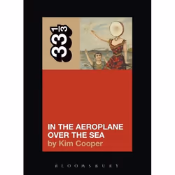 ISBN Neutral Milk Hotel's In the Aeroplane Over the Sea, Musique, Anglais, Livre broché, 119 pages