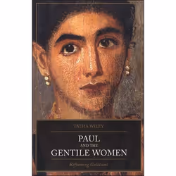 ISBN Paul and the Gentile Women (Reframing Galatians), Anglais, Livre broché, 168 pages