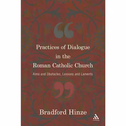 ISBN Practices of Dialogue in the Roman Catholic Church, Anglais, Couverture rigide, 336 pages