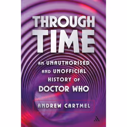 ISBN Through Time (An Unauthorised and Unofficial History of Doctor Who), Anglais, Couverture rigide, 256 pages