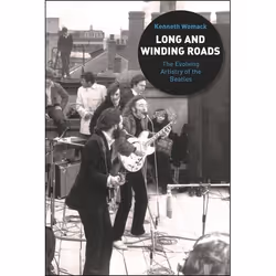 ISBN Long and Winding Roads (The Evolving Artistry of the Beatles), Anglais, Livre broché, 336 pages
