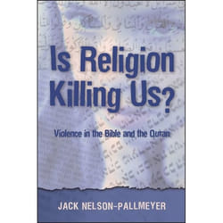 ISBN Is Religion Killing Us? (Violence in the Bible and the Quran)