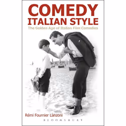 ISBN Comedy Italian Style (The Golden Age of Italian Film Comedies), Anglais, Livre broché, 288 pages