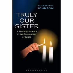 ISBN Truly our Sister (A Theology of Mary in the Communion of Saints), Anglais, Livre broché, 400 pages