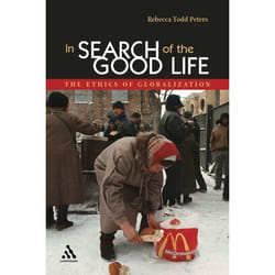 ISBN In Search of the Good Life (The Ethics of Globalization)