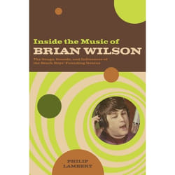 ISBN Inside the Music of Brian Wilson (The Songs, Sounds, and Influences of the Beach Boys' Founding Genius)