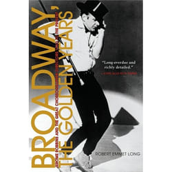 ISBN Broadway, the Golden Years (Jerome Robbins and the Great Choreographer-Directors, 1940 to the Present)