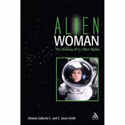 ISBN Alien Woman (The Making of Lt. Ellen Ripley), Anglais, Livre broché, 272 pages