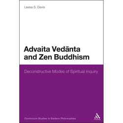 ISBN Advaita Vedanta and Zen Buddhism (Deconstructive Modes of Spiritual Inquiry) livre philosophie Anglais Couverture rigide