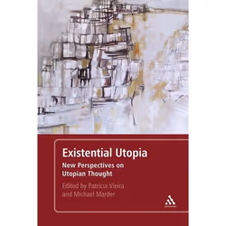 ISBN Existential Utopia (New Perspectives on Utopian Thought), Anglais, Couverture rigide, 192 pages