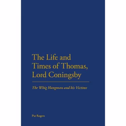 ISBN The Life and Times of Thomas, Lord Coningsby (The Whig Hangman and his Victims), Anglais, Couverture rigide, 304 pages