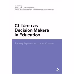 ISBN Children as Decision Makers in Education (Sharing Experiences Across Cultures), Anglais, Couverture rigide, 192 pages