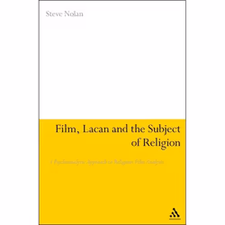 ISBN Film, Lacan and the Subject of Religion (A Psychoanalytic Approach to Religious Film Analysis), Anglais, Couverture rigi ...