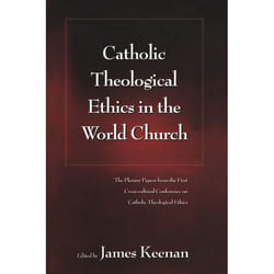 ISBN Catholic Theological Ethics in the World Church (The Plenary Papers from the First Cross-cultural Conference on Catholic Theological Ethics) livre Religion Anglais