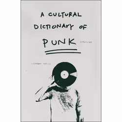 ISBN A Cultural Dictionary of Punk (1974-1982), Anglais, Livre broché, 336 pages