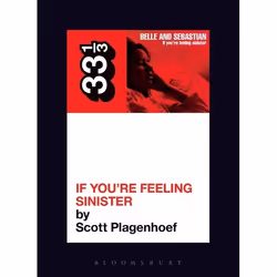 ISBN Belle & Sebastian's If You're Feeling Sinister, Musique, Anglais, Livre broché, 118 pages