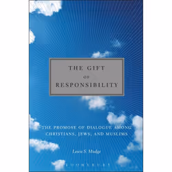 ISBN The Gift of Responsibility (The Promise of Dialogue among Christians, Jews, and Muslims), Anglais, Livre broché, 328 pag ...