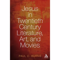 ISBN Jesus in Twentieth Century Literature, Art, and Movies, Anglais, Couverture rigide, 256 pages