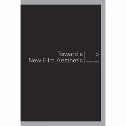 ISBN Toward a New Film Aesthetic, Anglais, Livre broché, 240 pages