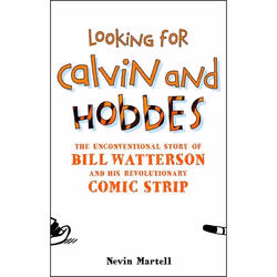 ISBN Looking for Calvin and Hobbes (The Unconventional Story of Bill Watterson and his Revolutionary Comic Strip), Anglais, C ...