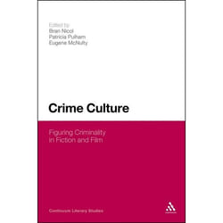 ISBN Crime Culture (Figuring Criminality in Fiction and Film) livre vrai crime Anglais Couverture rigide