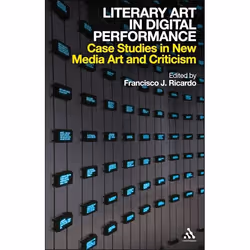 ISBN Literary Art in Digital Performance (Case Studies in New Media Art and Criticism), Anglais, Livre broché, 200 pages