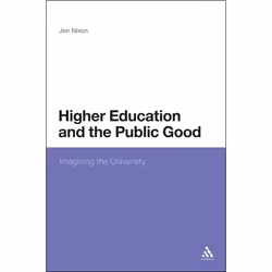 ISBN Higher Education and the Public Good (Imagining the University), Anglais, Couverture rigide, 176 pages