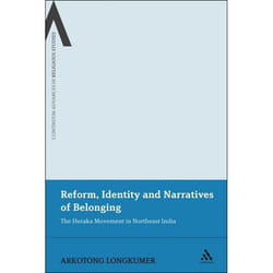 ISBN Reform, Identity and Narratives of Belonging (The Heraka Movement in Northeast India) livre Anglais Couverture rigide 274 pages