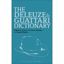 ISBN The Deleuze and Guattari Dictionary, Anglais, Livre broché, 384 pages