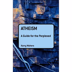 ISBN Atheism: A Guide for the Perplexed, Anglais, Couverture rigide, 208 pages