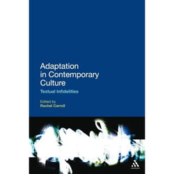 ISBN Adaptation in Contemporary Culture (Textual Infidelities) Couverture rigide
