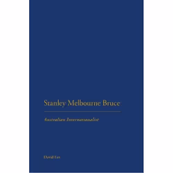 ISBN Stanley Melbourne Bruce (Australian Internationalist), Anglais, Couverture rigide, 256 pages