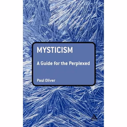 ISBN Mysticism: A Guide for the Perplexed, Anglais, Couverture rigide, 176 pages