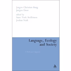 ISBN Language, Ecology and Society (A Dialectical Approach), Anglais, Livre broché, 248 pages