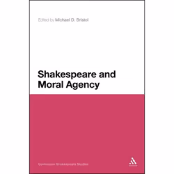 ISBN Shakespeare and Moral Agency, Education, Anglais, Couverture rigide, 224 pages