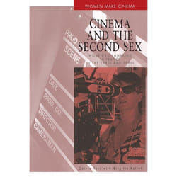ISBN Cinema and the Second Sex (Women's Filmmaking in France in the 1980s and 1990s)