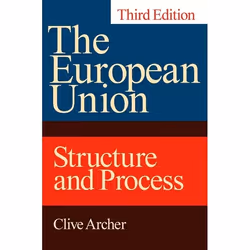 ISBN European Union (Structure and Process, Third Edition), Anglais, Livre broché, 256 pages