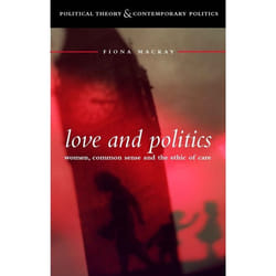 ISBN Love and Politics (Women Politicians and the Ethics of Care) livre Anglais Livre broché 254 pages