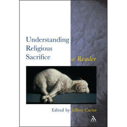 ISBN Understanding Religious Sacrifice (A Reader) livre Religion Anglais Couverture rigide
