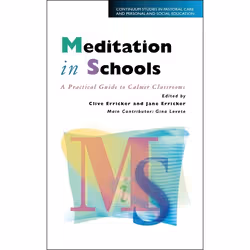 ISBN Meditation in Schools (Calmer Classrooms), Anglais, Couverture rigide, 170 pages