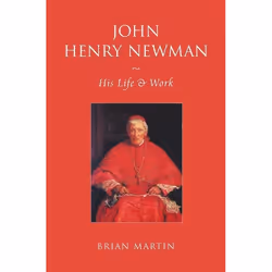 ISBN John Henry Newman (His Life and Work), Anglais, Livre broché, 160 pages