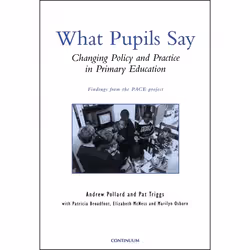 ISBN What Pupils Say (Changing Policy and Practice in Primary Education), Anglais, Livre broché, 364 pages