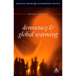 ISBN Democracy and Global Warming, Anglais, Livre broché, 194 pages