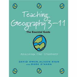 ISBN Teaching Geography 3-11, Anglais, Livre broché, 226 pages