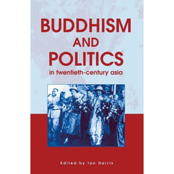 ISBN Buddhism and Politics in Twentieth Century Asia